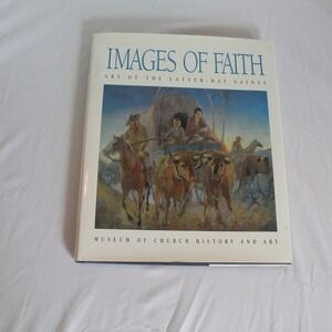 Images of Faith Art Latter-Day Saints Church History Art Book‎ LDS Mormon